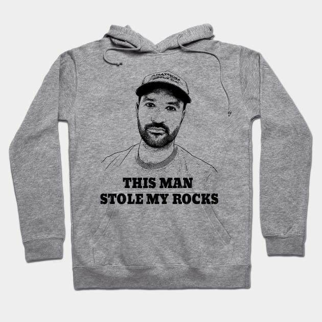 Andr3wsky Stole My Rocks Hoodie by Andr3wskys Store